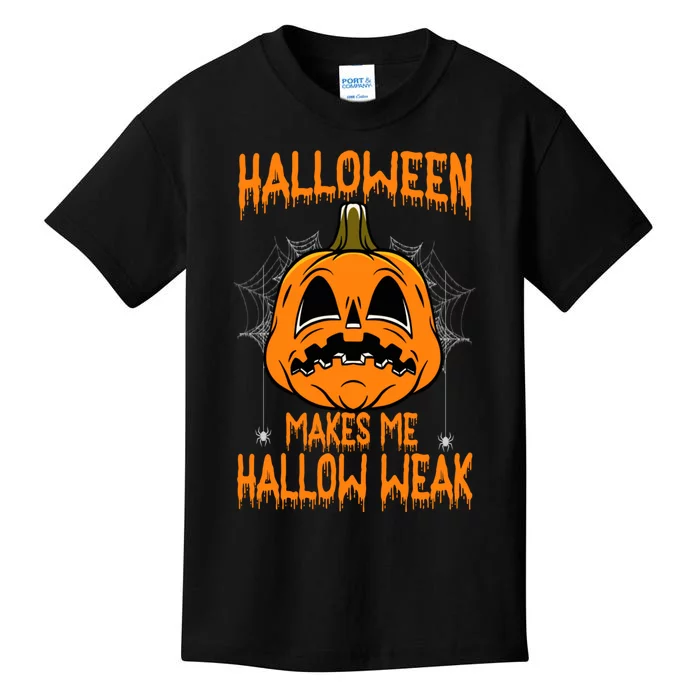 Halloween Makes Me Hallo Weak Funny Pumpkin Kids T-Shirt