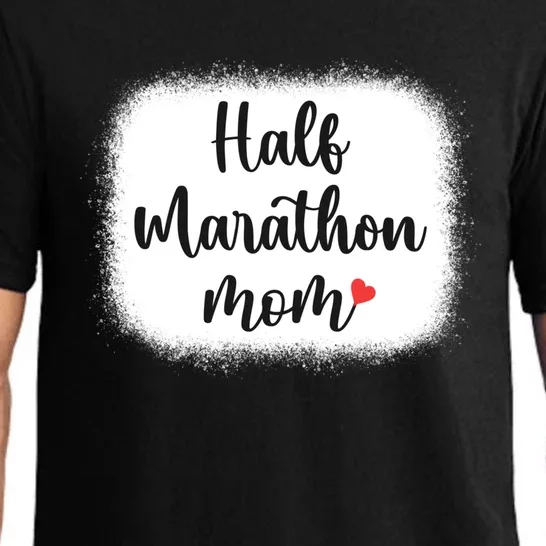 Half Marathon Mom Funny Running 13 1 Marathoner Runner Mom Great Gift Pajama Set