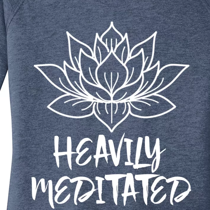 Heavily Meditated Meaningful Gift Funny Yoga Gift Women's Perfect Tri Tunic Long Sleeve Shirt