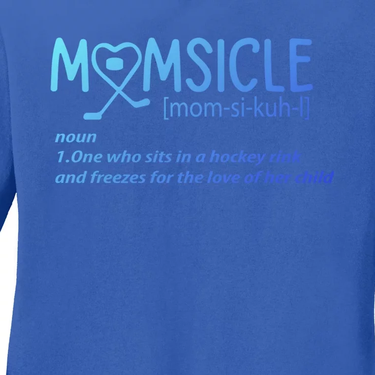 Hockey Mom Momsicle Definition Mothers Day Gift Ladies Long Sleeve Shirt