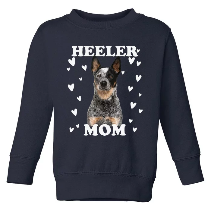 Heeler Mom Mummy Mama Mum Mommy Mother's Day Mother Toddler Sweatshirt