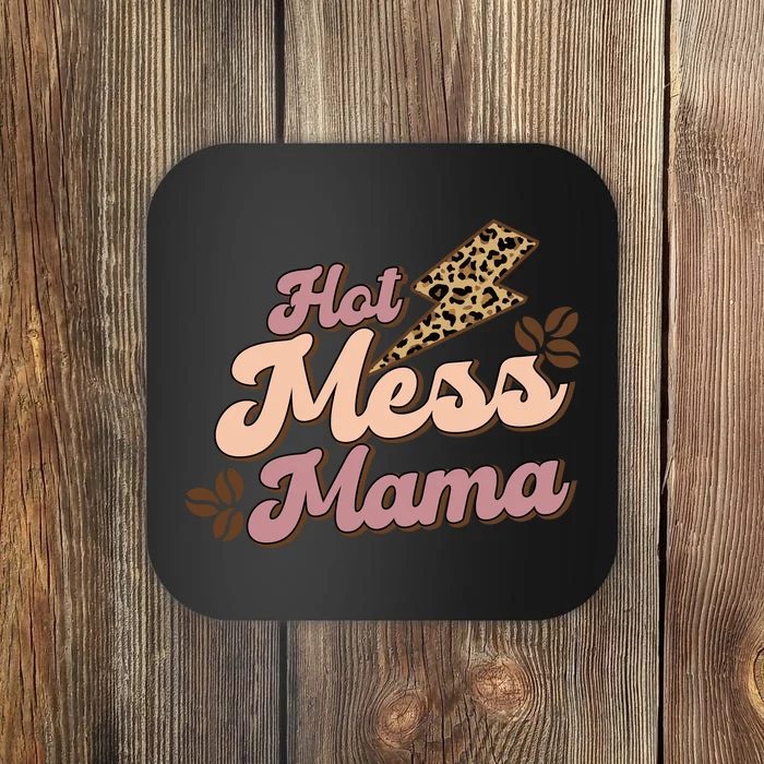 Hot Mess Mama Coffee Lovers Coaster