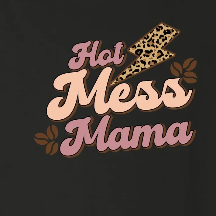 Hot Mess Mama Coffee Lovers Toddler Long Sleeve Shirt