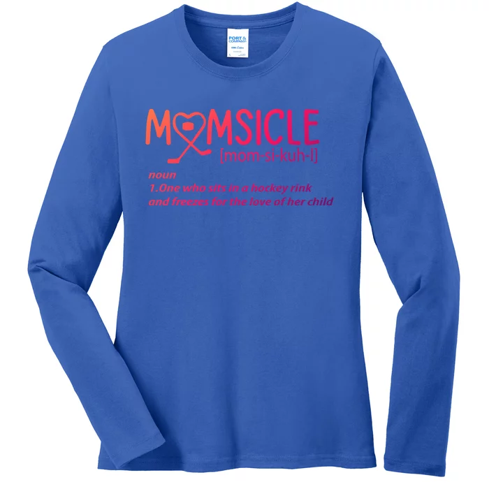 Hockey Mom Momsicle Definition Mothers Day Gift Ladies Long Sleeve Shirt