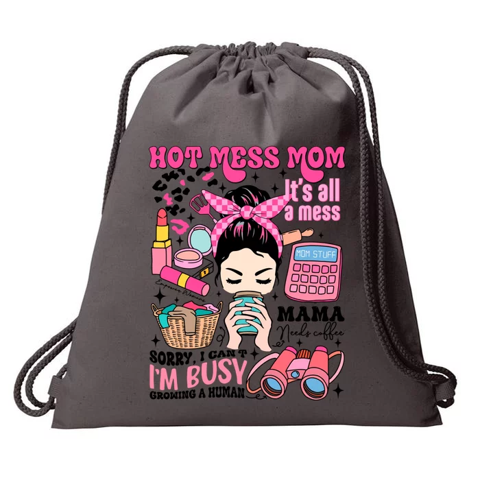 Hot Mess Mom Its All A Mess Drawstring Bag