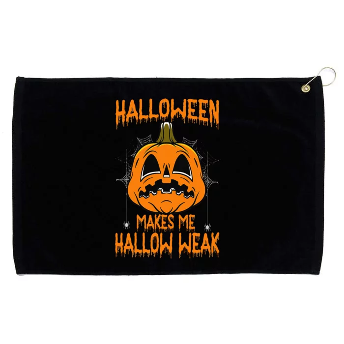 Halloween Makes Me Hallo Weak Funny Pumpkin Grommeted Golf Towel