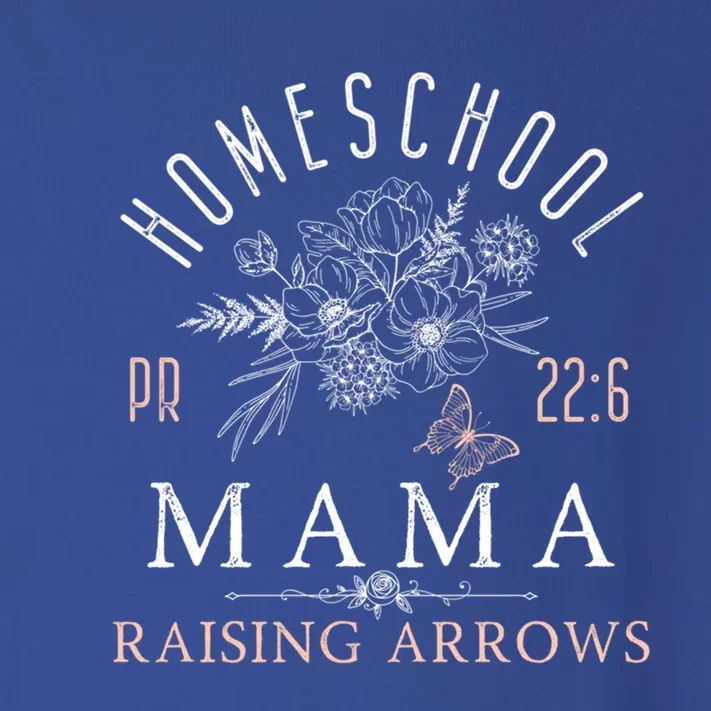 Homeschool Mama Mom Raising Arrows MotherS Day Funny Gift Toddler Long Sleeve Shirt