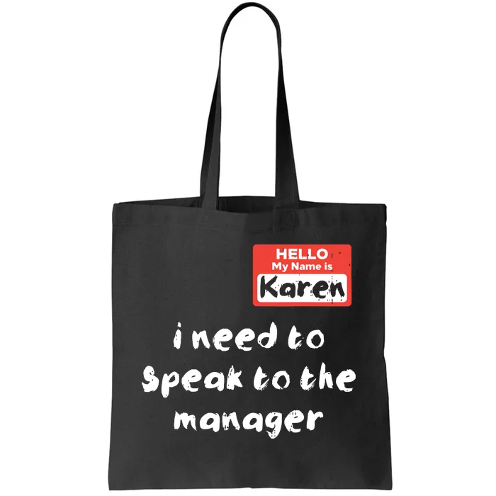 Hello My Name Is Karen Costume Funny Halloween Tote Bag