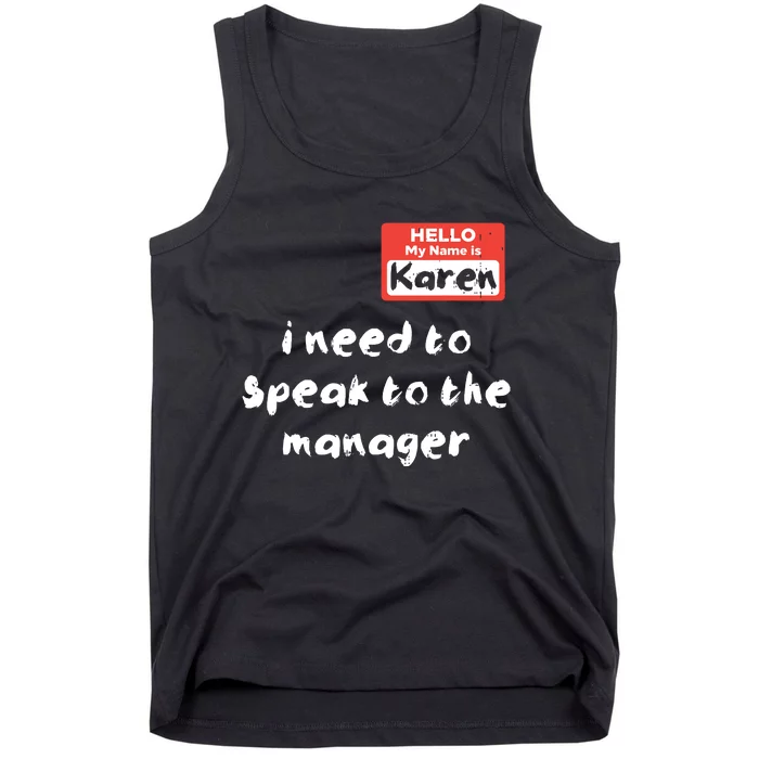 Hello My Name Is Karen Costume Funny Halloween Tank Top