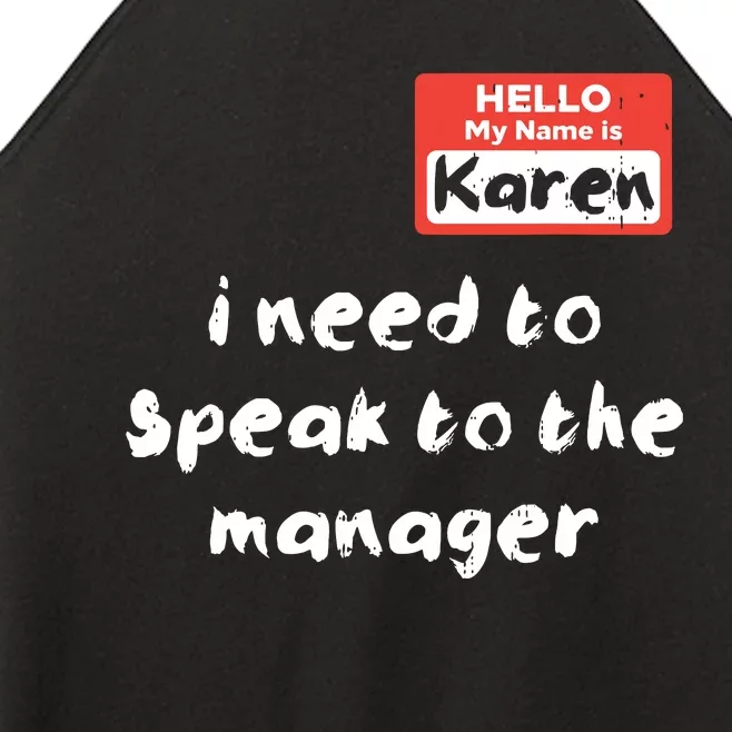 Hello My Name Is Karen Costume Funny Halloween Women’s Perfect Tri Rocker Tank