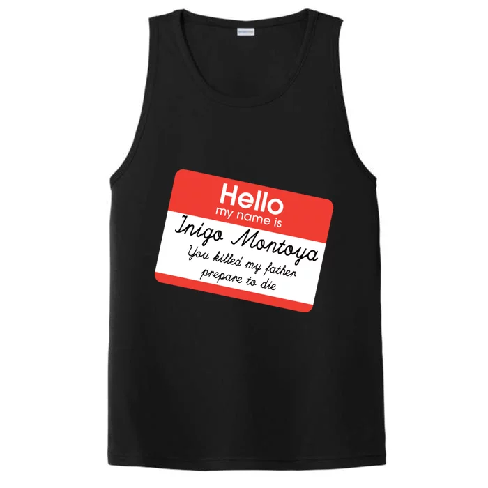 Hello My Name Is Inigo Montoya Performance Tank