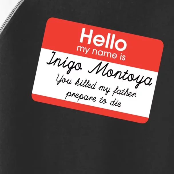 Hello My Name Is Inigo Montoya Toddler Fine Jersey T-Shirt