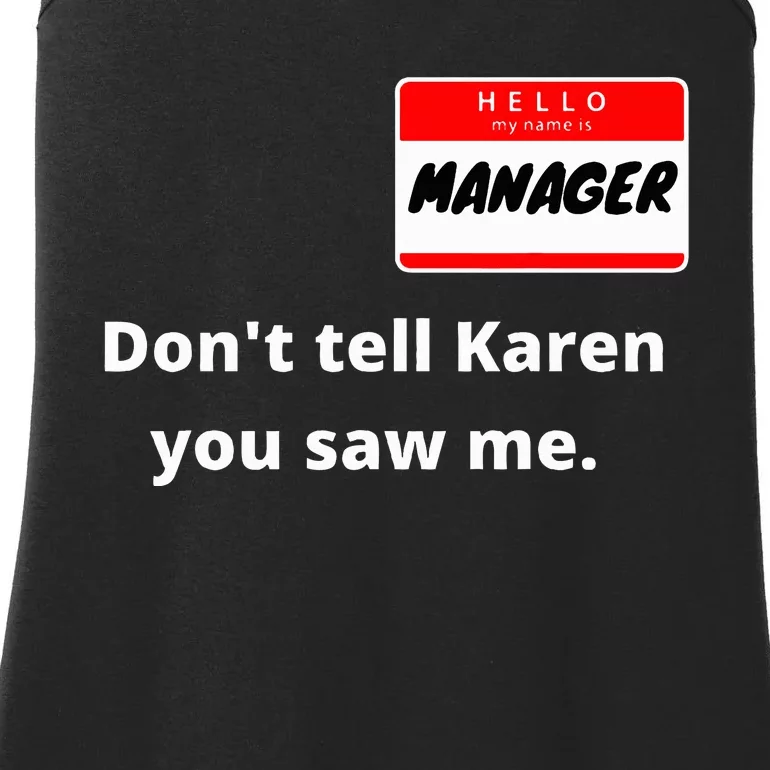 Hello My Name Is Manager IM With Karen Couples Costume Ladies Essential Tank