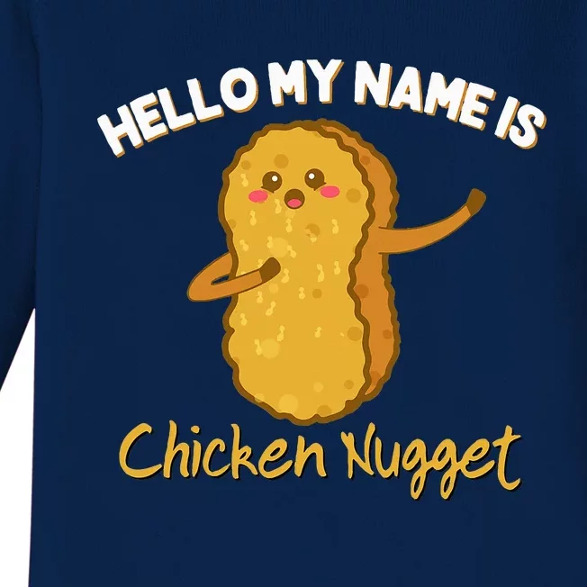 Hello My Name Is Chicken Nugget Costume Chicken Baby Long Sleeve Bodysuit