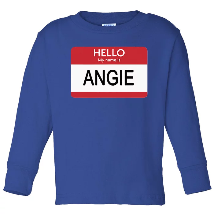 Hello My Name Is Angie Name Tag Toddler Long Sleeve Shirt