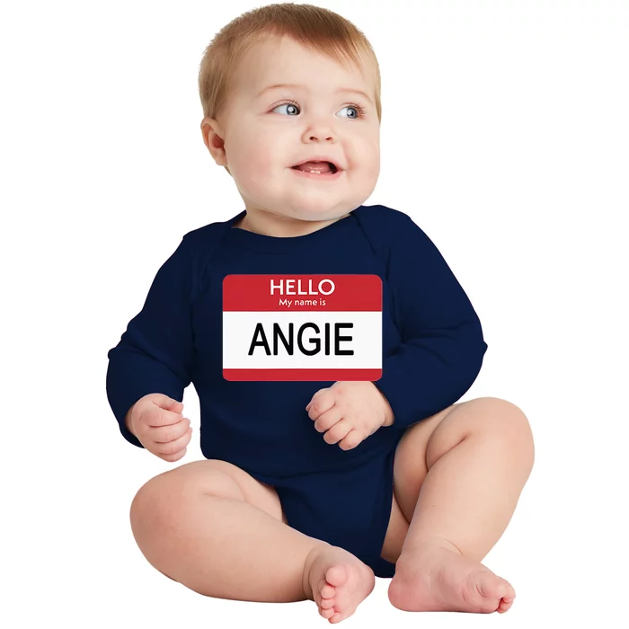 Hello My Name Is Angie Name Tag Baby Long Sleeve Bodysuit