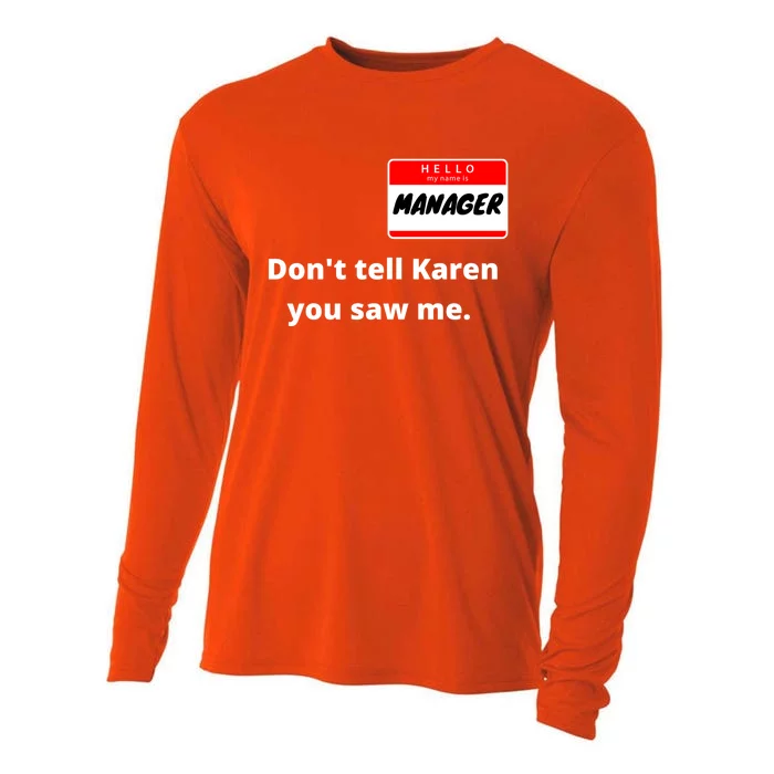 Hello My Name Is Ager Im With Karen Couples Costume Meaningful Gift Cooling Performance Long Sleeve Crew