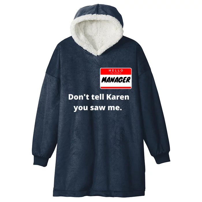 Hello My Name Is Ager Im With Karen Couples Costume Meaningful Gift Hooded Wearable Blanket