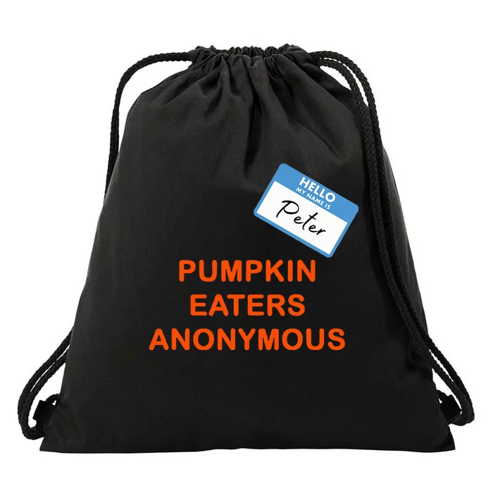 Hello My Name Is Peter Pumpkin Eaters Anonymous Drawstring Bag