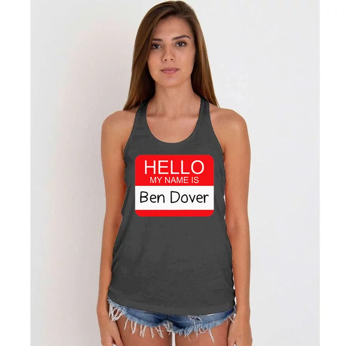 Hello My Name Is Ben Dover Funny Adult Humor Joke Pun Women's Knotted Racerback Tank