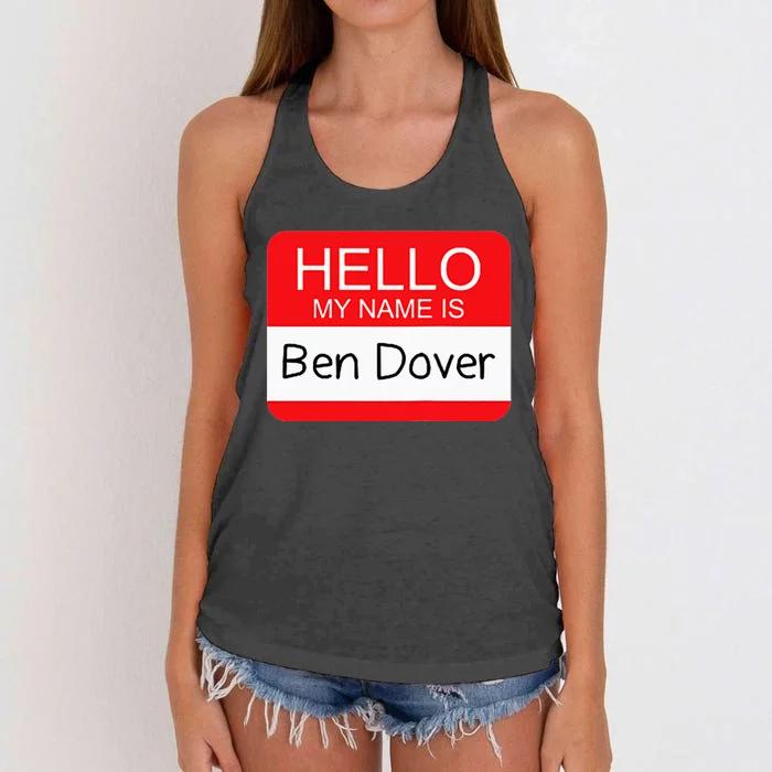 Hello My Name Is Ben Dover Funny Adult Humor Joke Pun Women's Knotted Racerback Tank