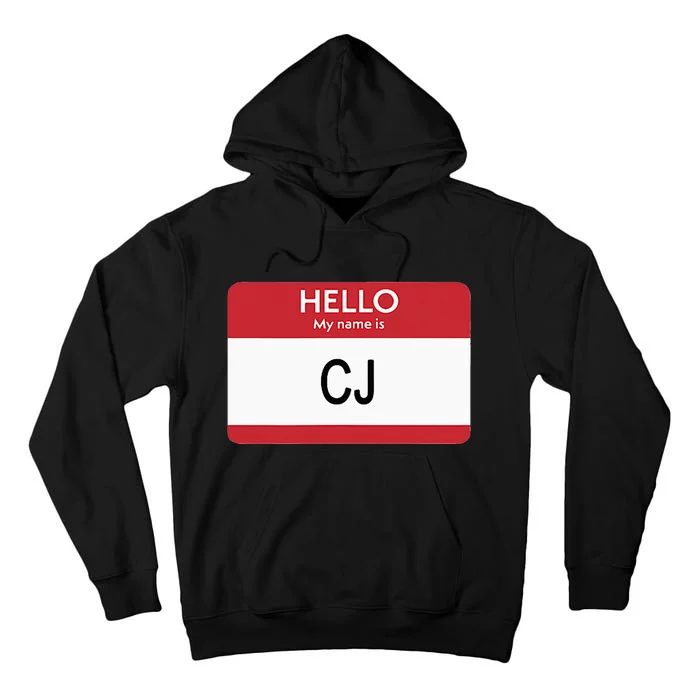 Hello My Name Is Cj Name Tag Sticker Label Tall Hoodie