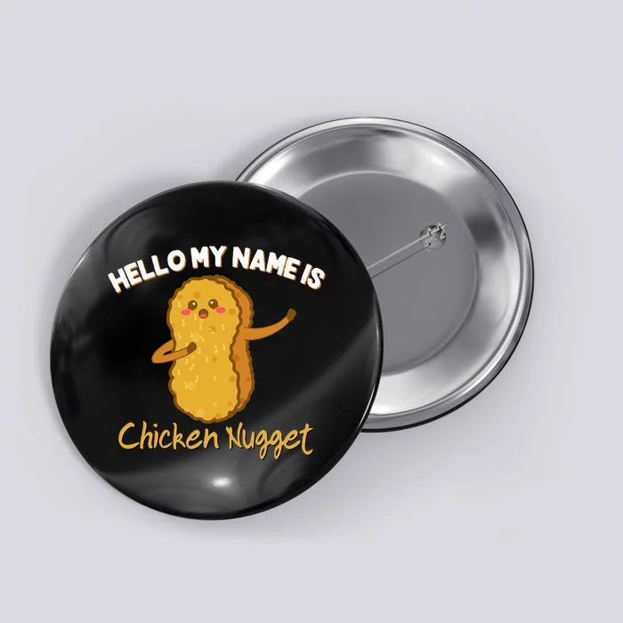 Hello My Name Is Chicken Nugget Costume Chicken Button