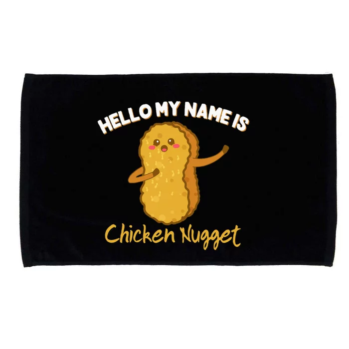 Hello My Name Is Chicken Nugget Costume Chicken Microfiber Hand Towel