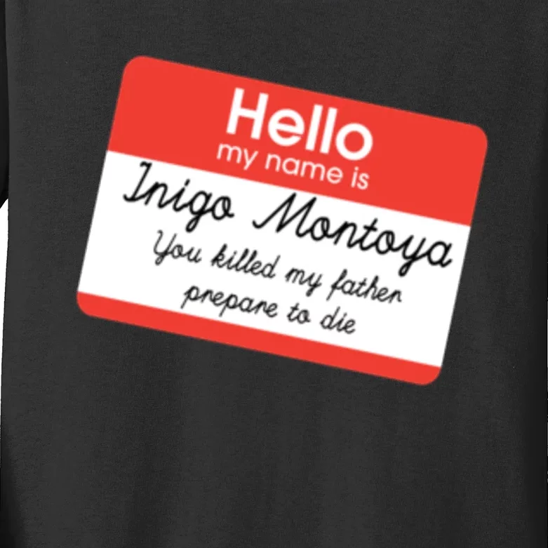 Hello My Name Is Inigo Montoya Kids Long Sleeve Shirt