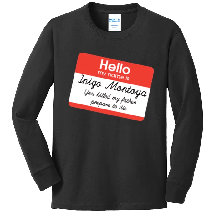 Hello My Name Is Inigo Montoya Kids Long Sleeve Shirt