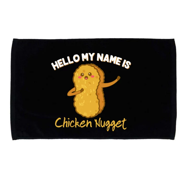 Hello My Name Is Chicken Nugget Costume Chicken Microfiber Hand Towel