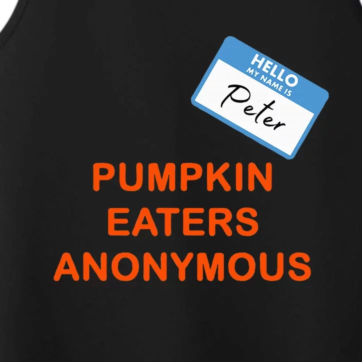 Hello My Name Is Peter Pumpkin Eaters Anonymous Performance Tank