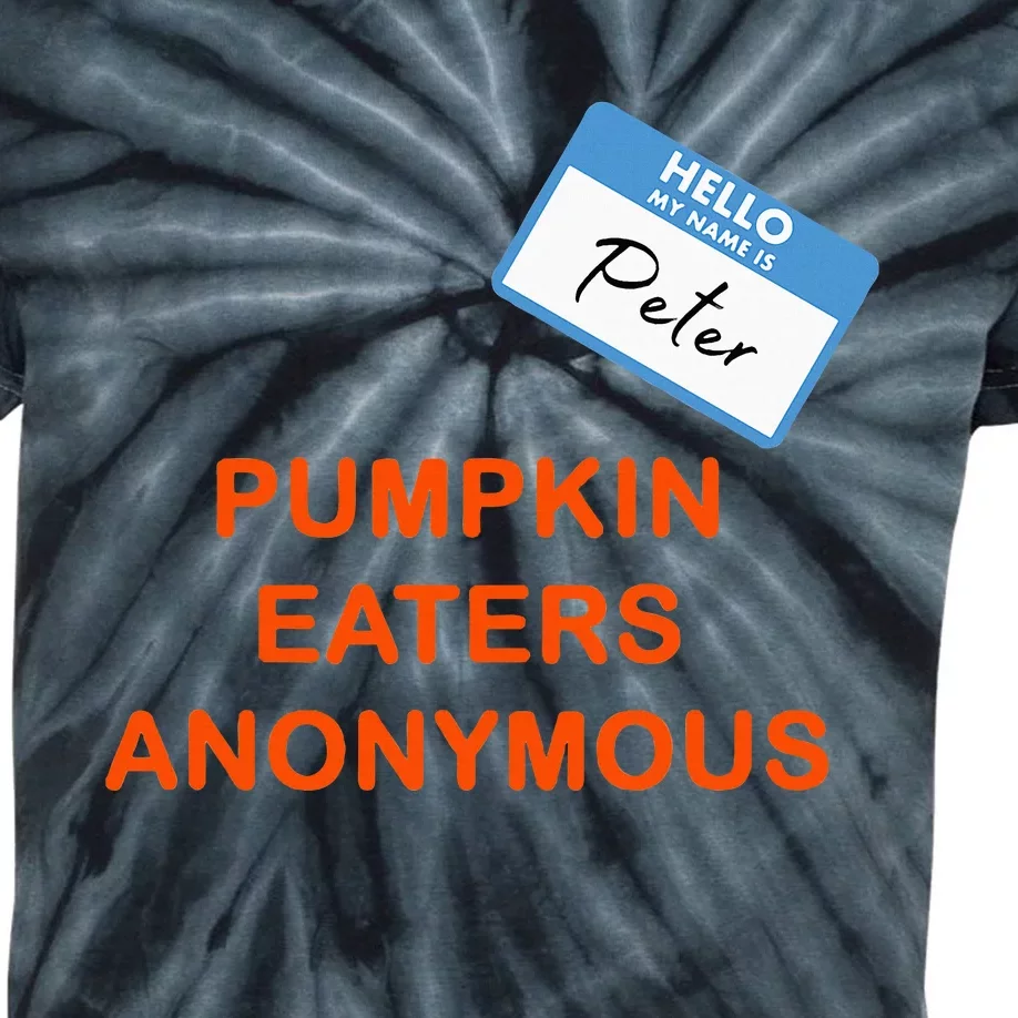 Hello My Name Is Peter Pumpkin Eaters Anonymous Kids Tie-Dye T-Shirt