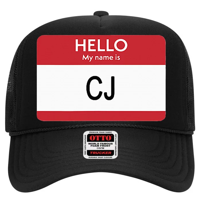 Hello My Name Is Cj Name Tag Sticker Label High Crown Mesh Trucker Hat