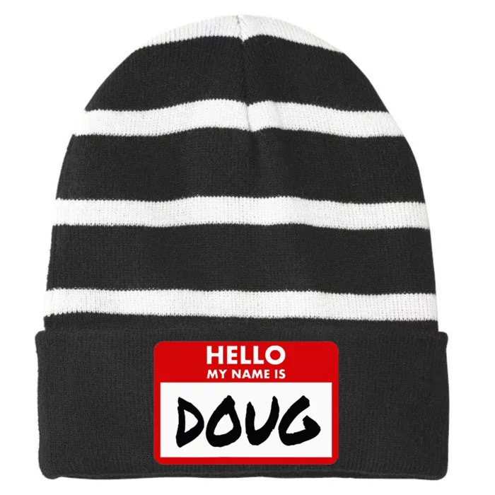 Hello My Name Is Doug Name Doug Personalized Striped Beanie with Solid Band