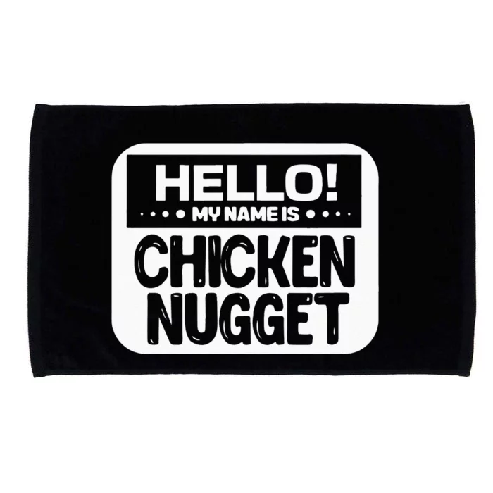 Hello My Name Is Chicken Nugget Halloween Lazy Costume Microfiber Hand Towel