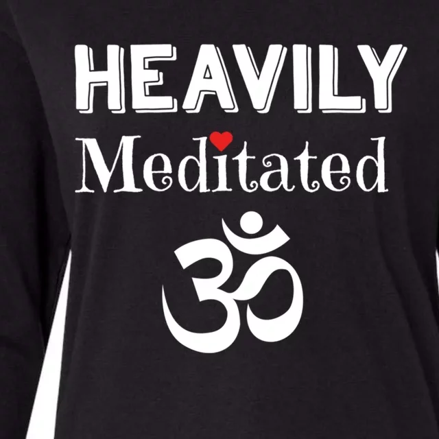 Heavily Meditated Om Funny Yoga Meditation Meaningful Gift Womens Cotton Relaxed Long Sleeve T-Shirt