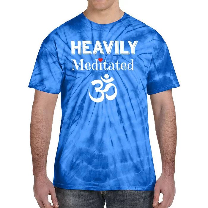 Heavily Meditated Om Funny Yoga Meditation Meaningful Gift Tie-Dye T-Shirt