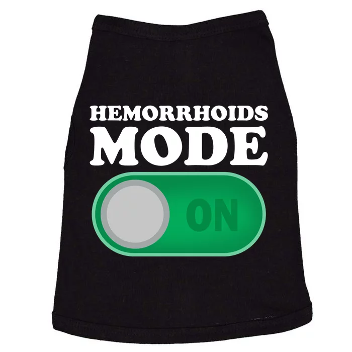 Hemorrhoids Mode On Doggie Tank