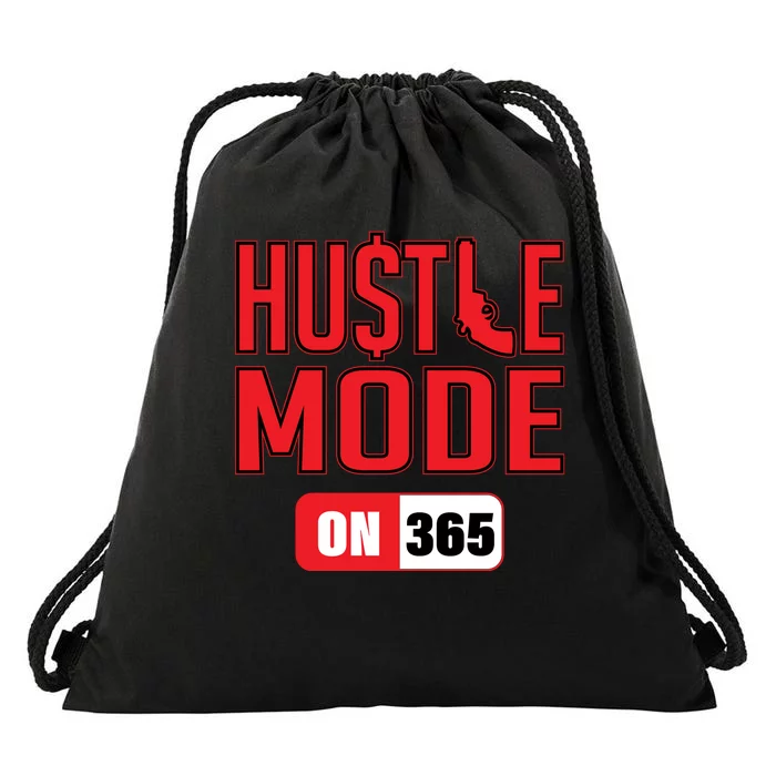 Hustle Mode On 365 Drawstring Bag