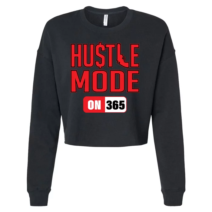 Hustle Mode On 365 Cropped Pullover Crew