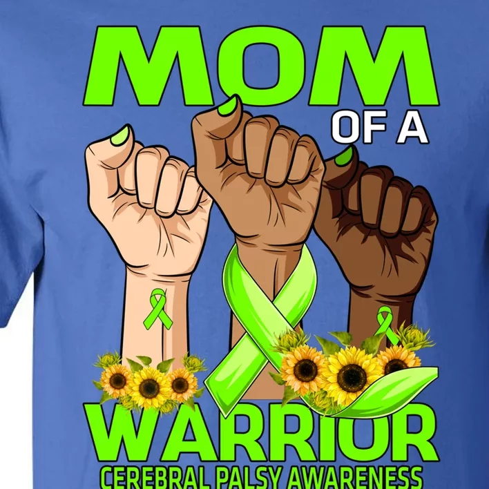 Hand Mom Of A Warrior Cerebral Palsy Awareness Sunflower Cool Gift Tall T-Shirt