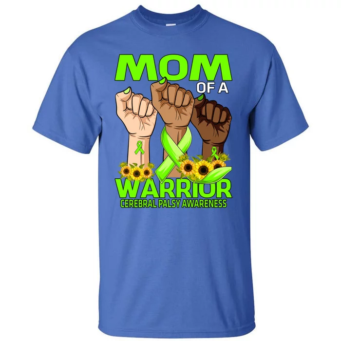 Hand Mom Of A Warrior Cerebral Palsy Awareness Sunflower Cool Gift Tall T-Shirt