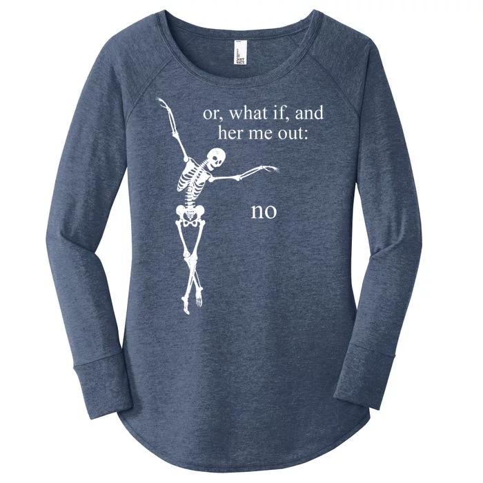 Hear Me Out No Funny Sassy Skeleton Gift Women's Perfect Tri Tunic Long Sleeve Shirt