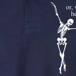 Hear Me Out No Funny Sassy Skeleton Gift Softstyle Adult Sport Polo