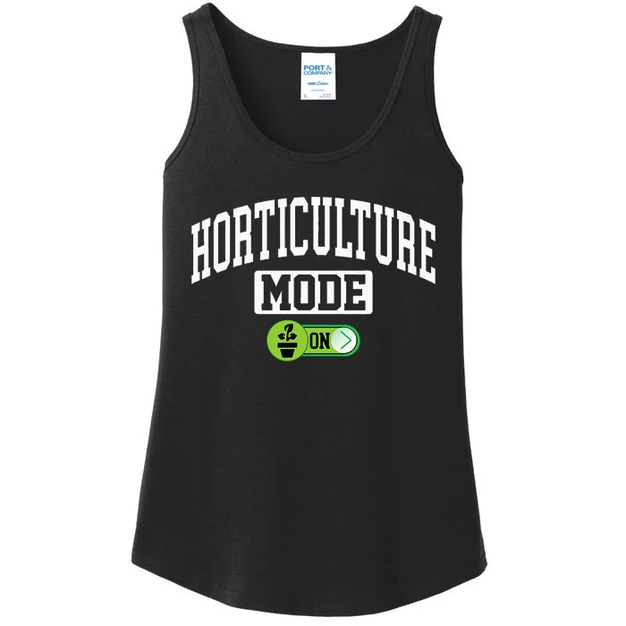 Horticulture Mode On Funny Horticulture Horticulturist Ladies Essential Tank