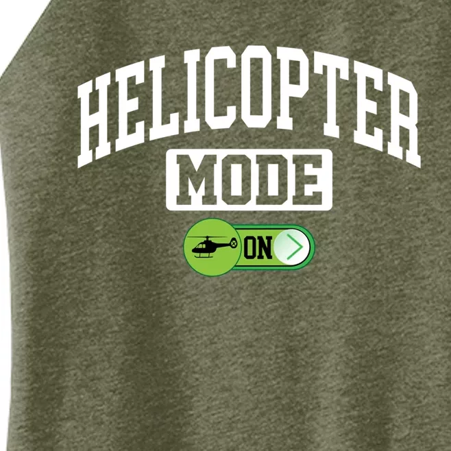 Helicopter Mode On Funny Helicopter Pilot Funny Gift Women’s Perfect Tri Rocker Tank