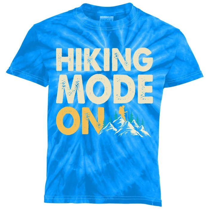 Hiking Mode On Adventure Outdoor World Traveling Gift Kids Tie-Dye T-Shirt