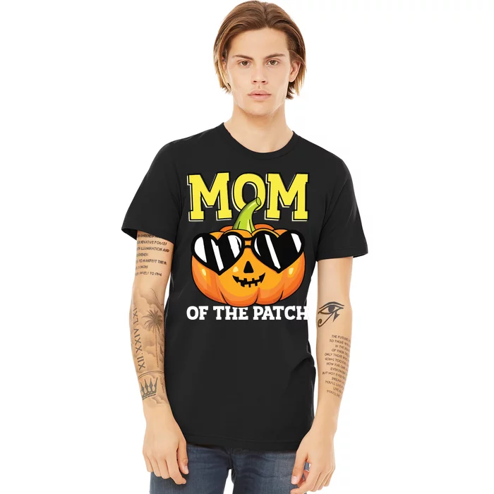 Halloween Mom Of The Patch Mama Mother Mommy Pumpkin Premium T-Shirt