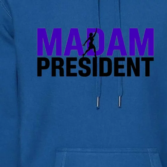 Harris Madam President Kamala Walz 2024 Election Gift Premium Hoodie